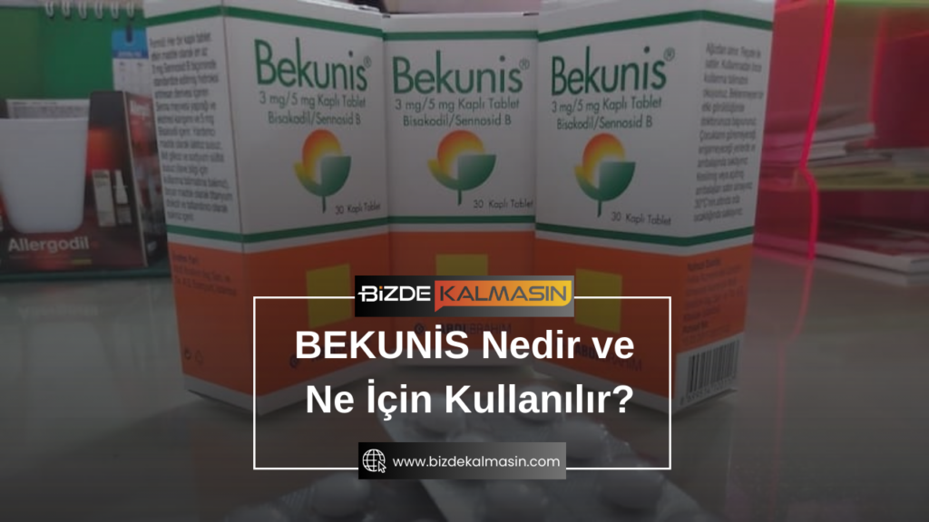 BEKUNİS Nedir ve Ne İçin Kullanılır?