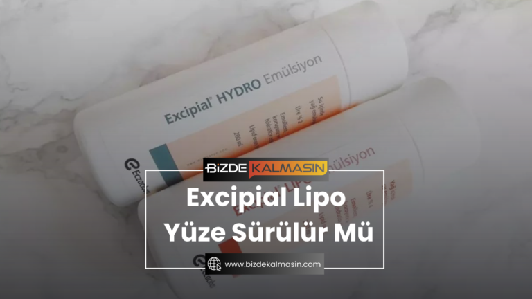 Excipial Lipo Yüze Sürülür Mü ? EXCİPİAL LİPO Nedir ?