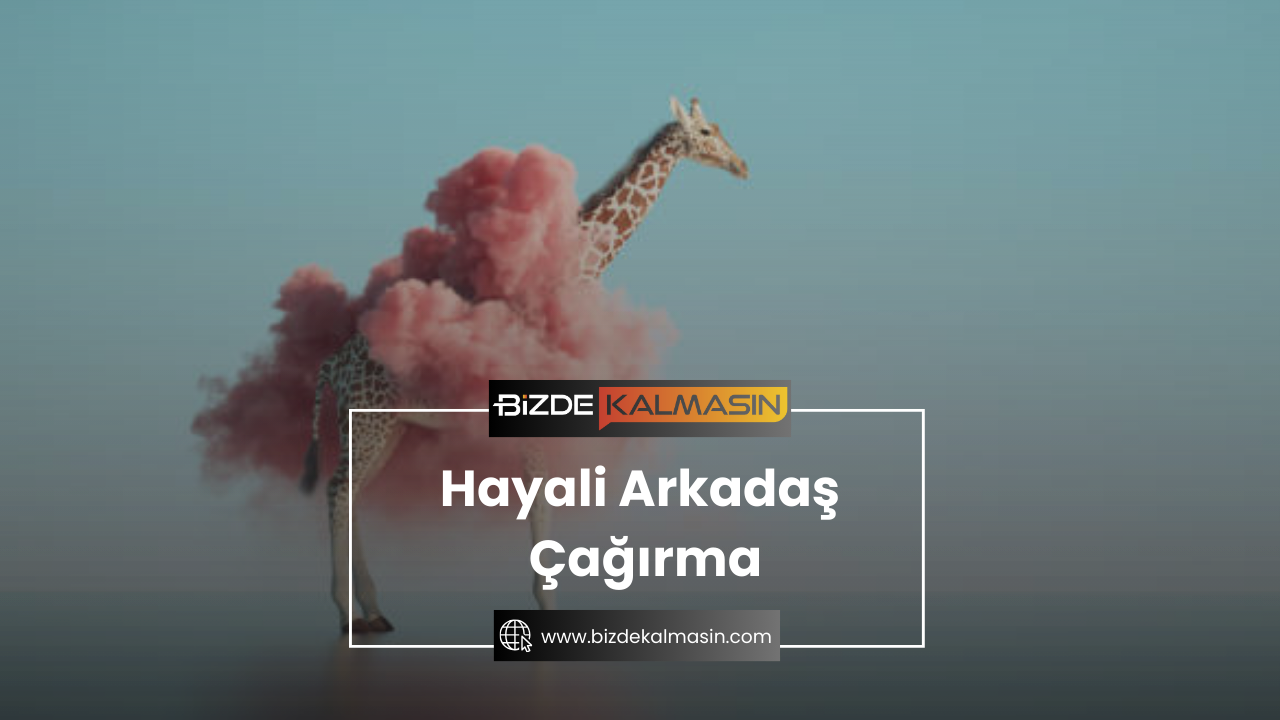 Hayali Arkadaş Çağırma - Hayali Arkadaş Çağırma Sözleri Hayali Arkadaş Çağırma