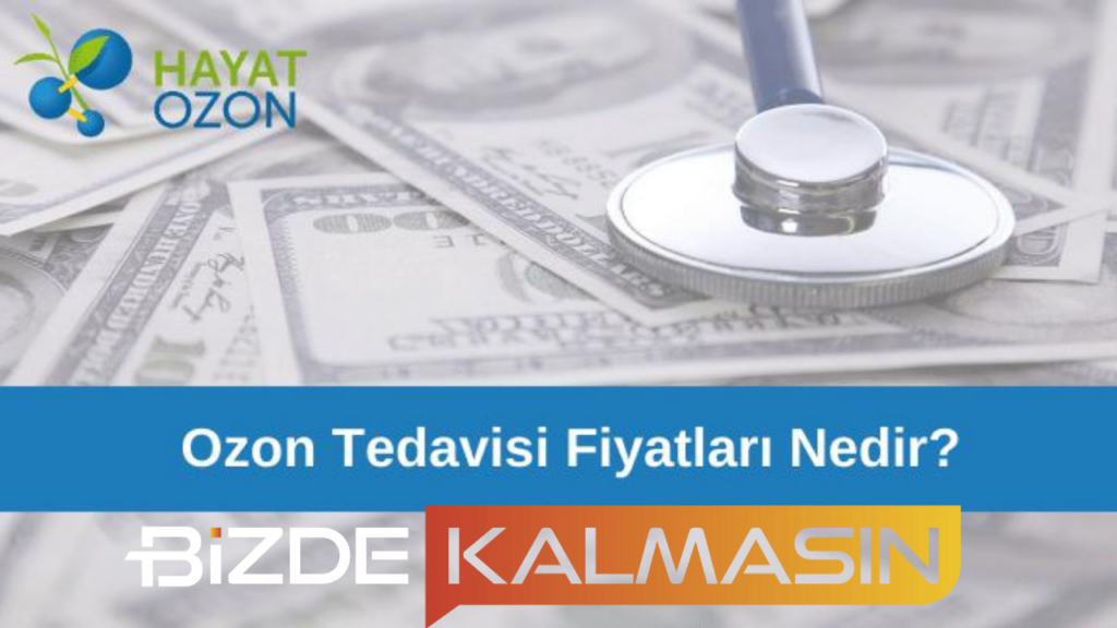 Ozon Tedavisi Fiyatları Nedir?