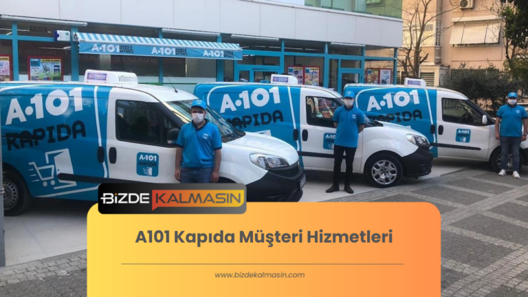 A101 Kapıda Müşteri Hizmetleri – Telefon Numarası