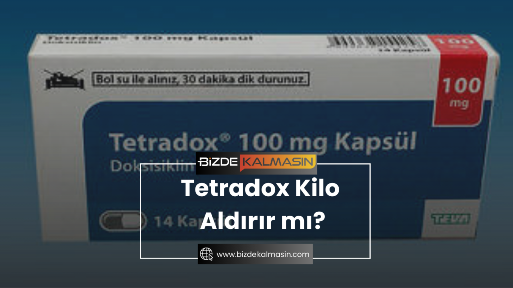 Tetradox Kilo Aldırır mı?