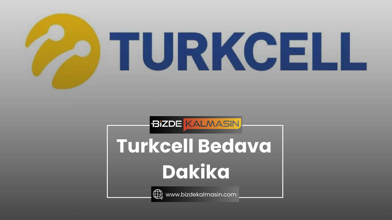 Turkcell Bedava Dakika