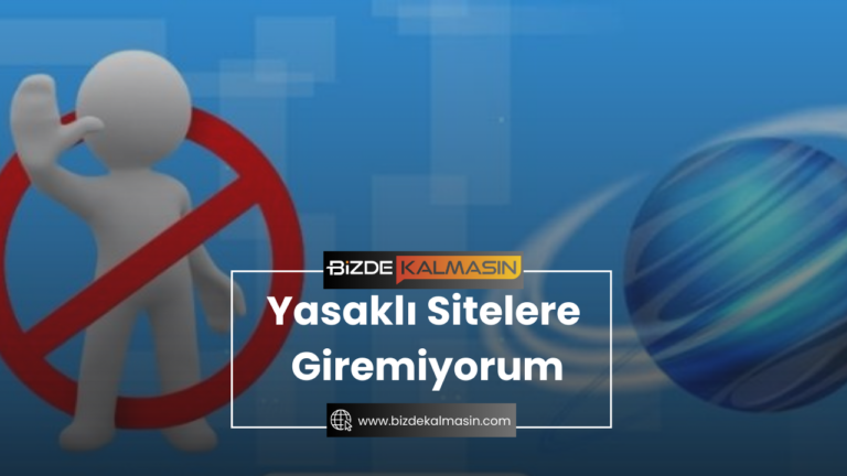 Yasaklı Sitelere Giremiyorum – +18 Sitelere Girmek Suç mu?