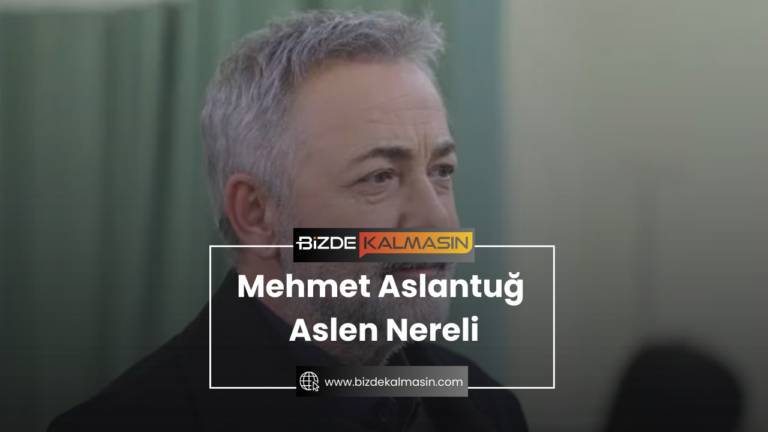 Mehmet Aslantuğ Aslen Nereli ? – Mehmet Aslantuğ’un İlk Eşi