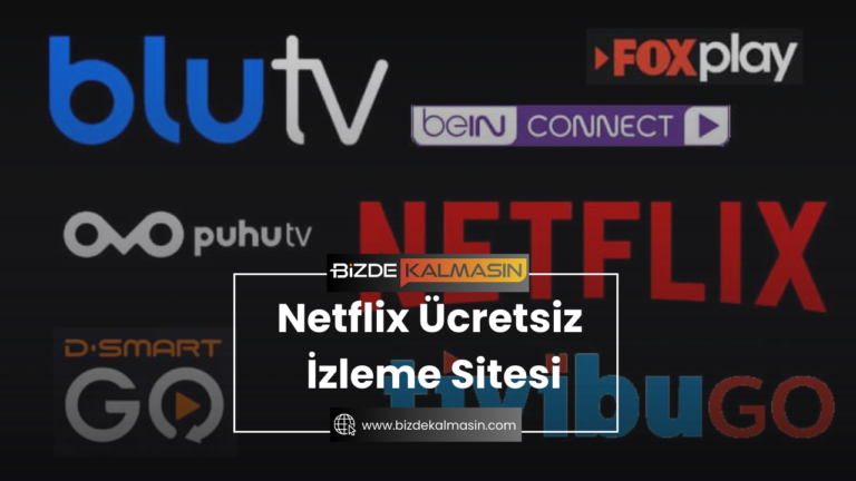 Netflix Ücretsiz İzleme Sitesi – 2024 Güncel Siteler