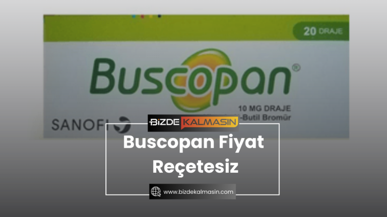 Buscopan Fiyat Reçetesiz – Eczane Fiyatı