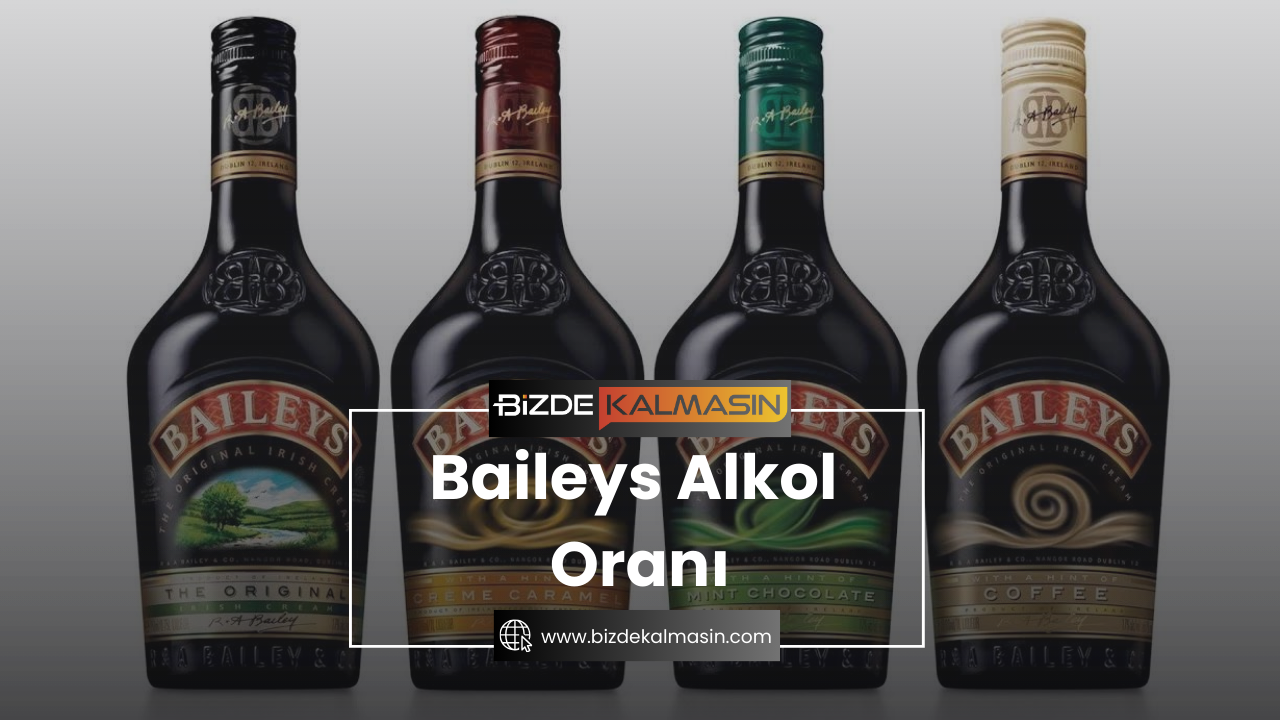 Baileys Alkol Oranı