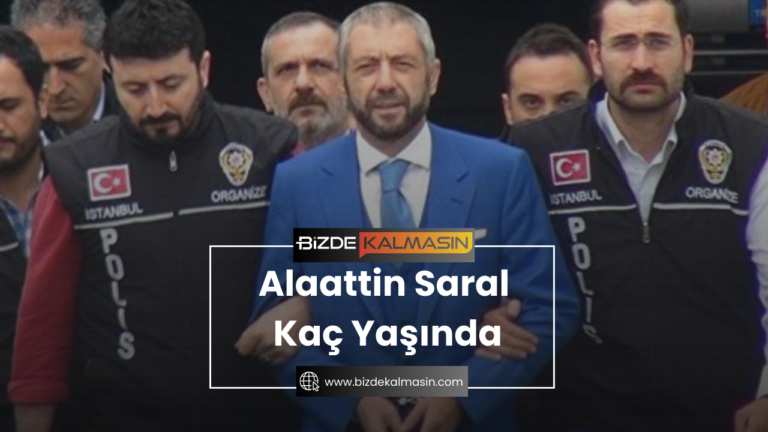 Alaattin Saral Kaç Yaşında ? – Alaattin (İlyas) Saral Kimdir