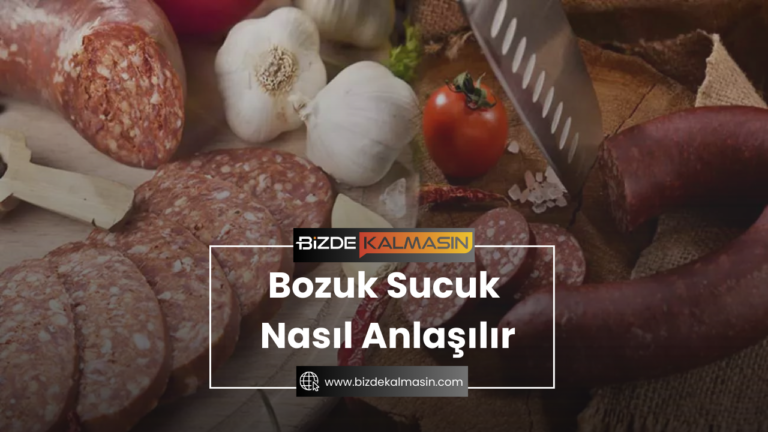 Bozuk Sucuk Nasıl Anlaşılır ? Bozuk Sucuk Rengi