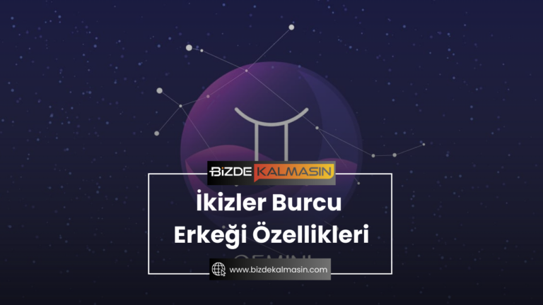 İkizler Burcu Erkeği Özellikleri