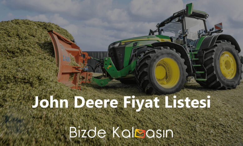 John Deere Fiyat Listesi