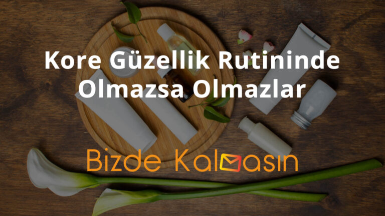Kore Güzellik Rutini