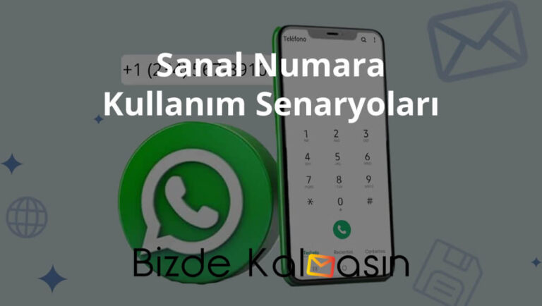 Sanal Numara Kullanım Senaryoları