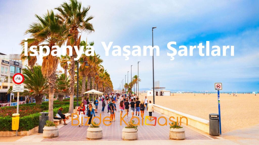 İspanya Asgari Ücret 2026 - Yaşam Maliyeti İspanya Yaşam Şartları