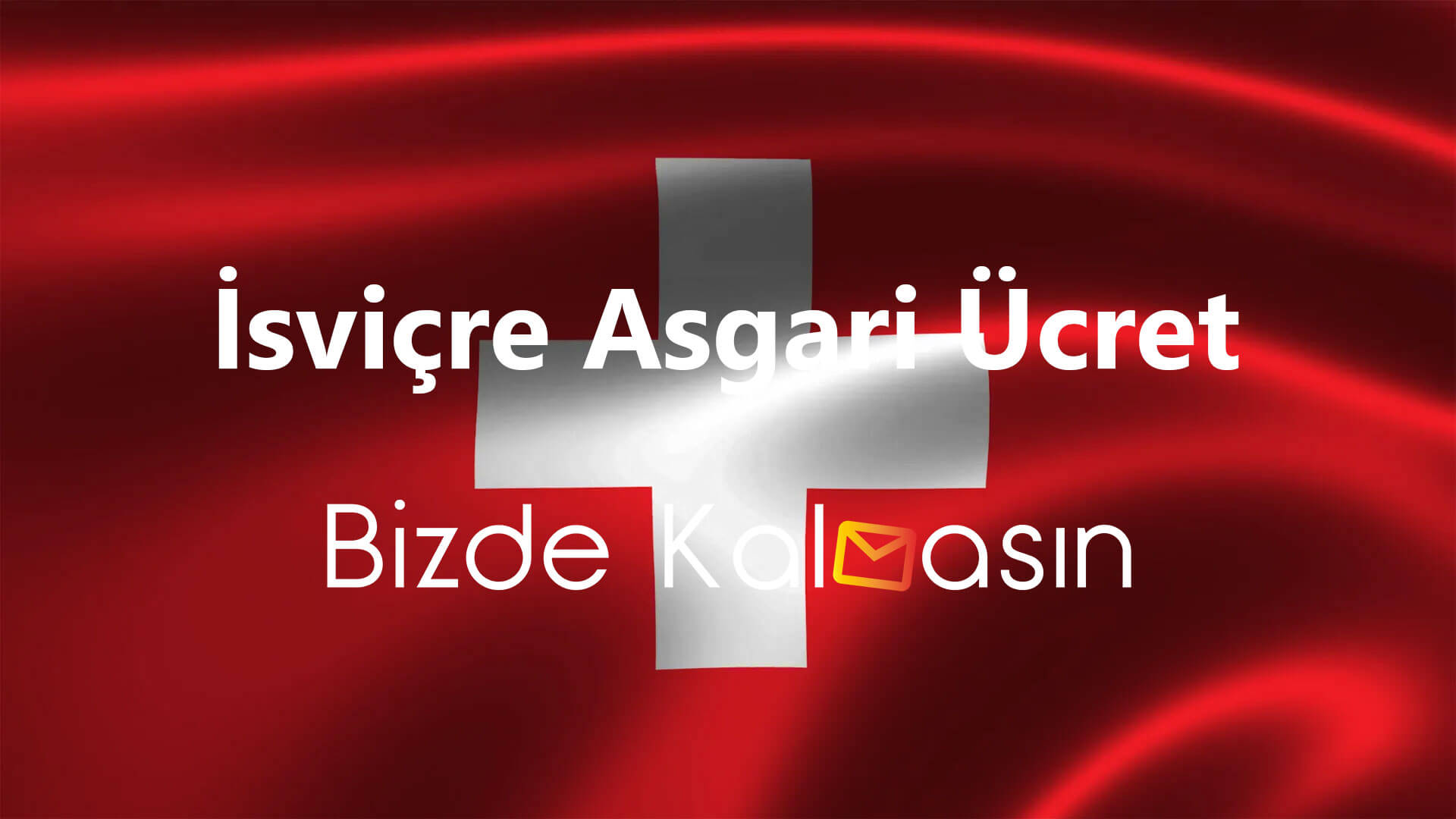 İsviçre Asgari Ücret