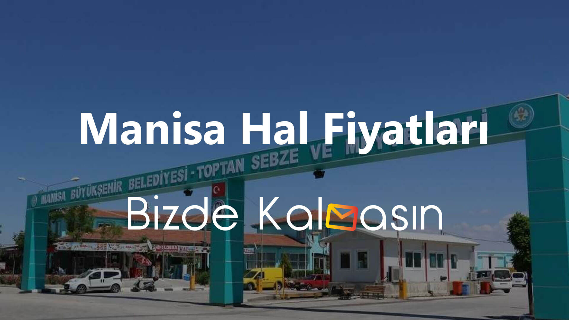 Manisa Hal Fiyatları
