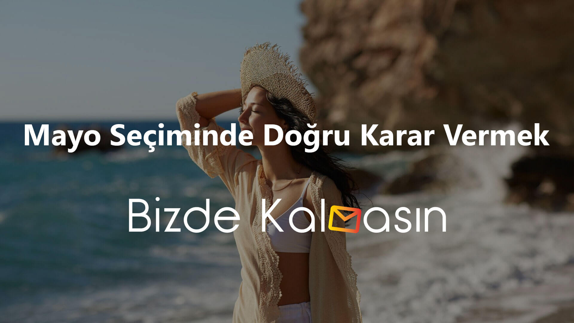 Mayo Seçiminde Doğru Karar Vermek