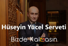 Hüseyin Yücel Serveti
