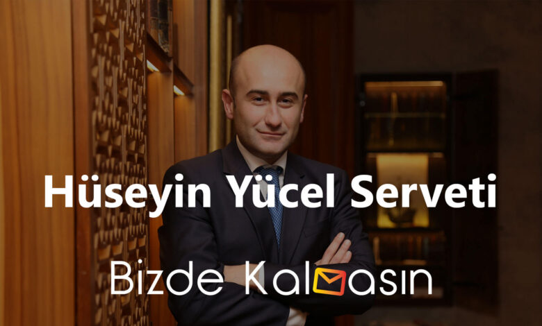 Hüseyin Yücel Serveti