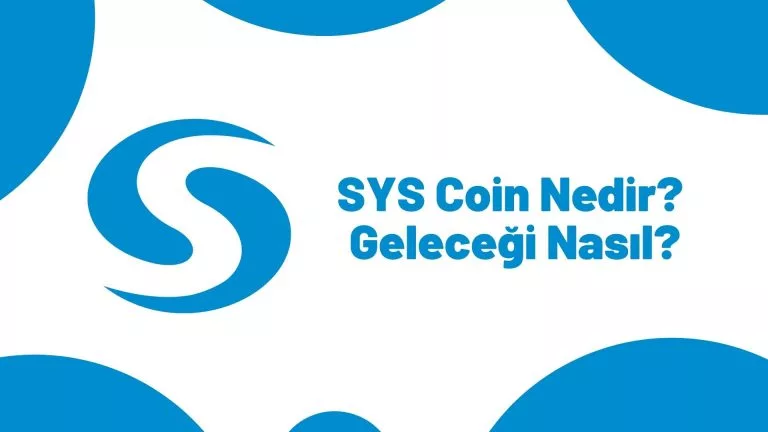 Sys Coin Geleceği 2022, 2023, 2024, 2025, 2030