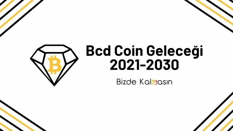 BCD Coin Geleceği 2025, 2026, 2027, 2028, 2030