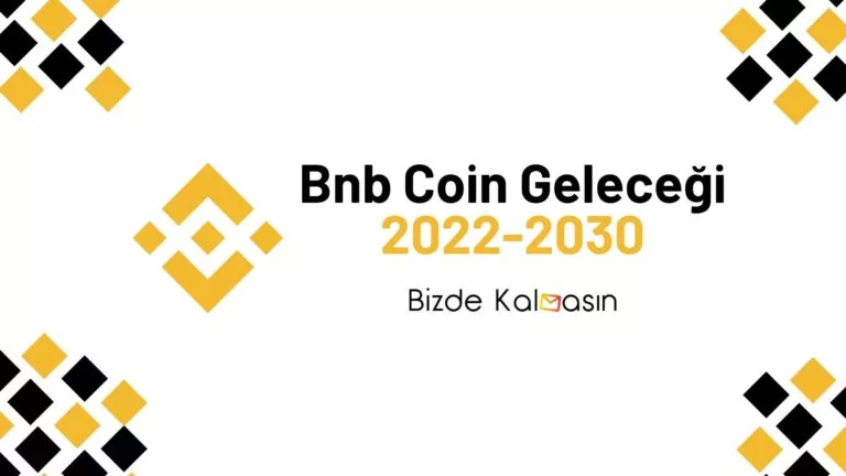 Bnb Coin Geleceği 2025, 2026, 2027, 2028, 2030