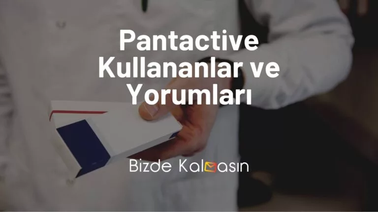 Pantactive Kullananlar ve Yorumları