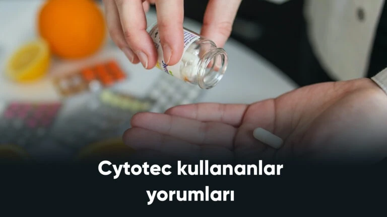 Cytotec Kullananlar Yorumları