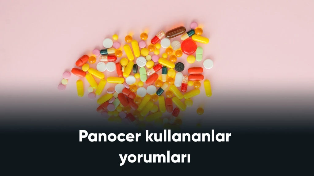Panocer kullananlar yorumları