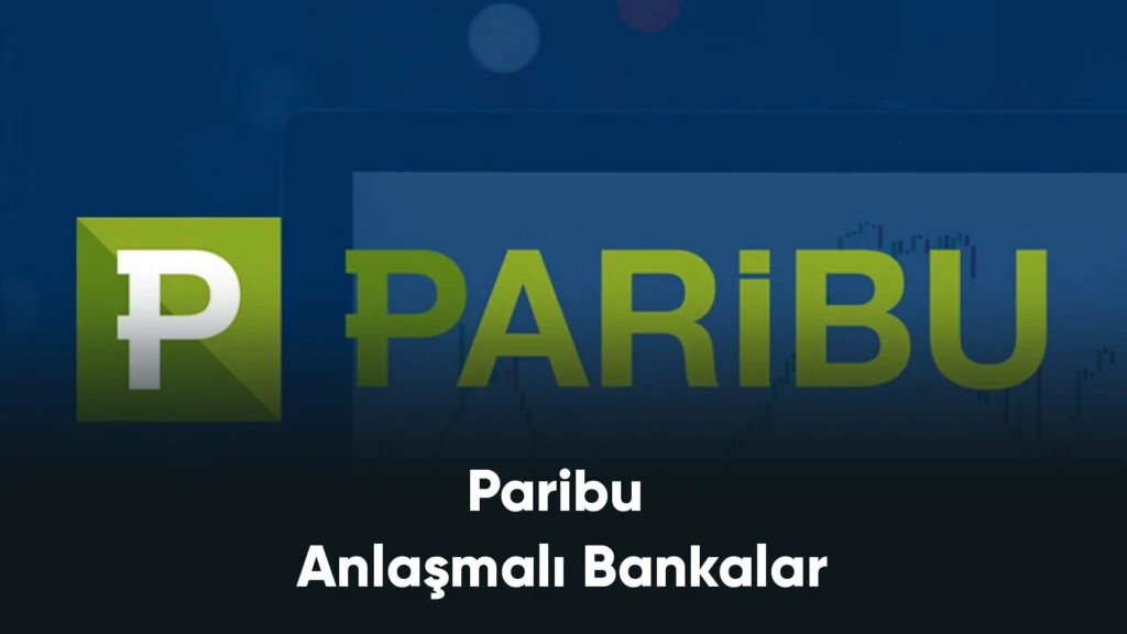 paribu anlaşmalı bankalar