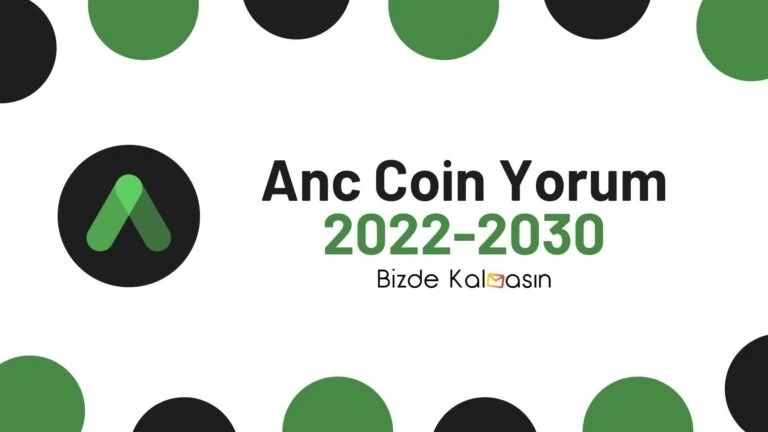 Anc Coin Yorum – Anchor Protocol Coin Geleceği 2022