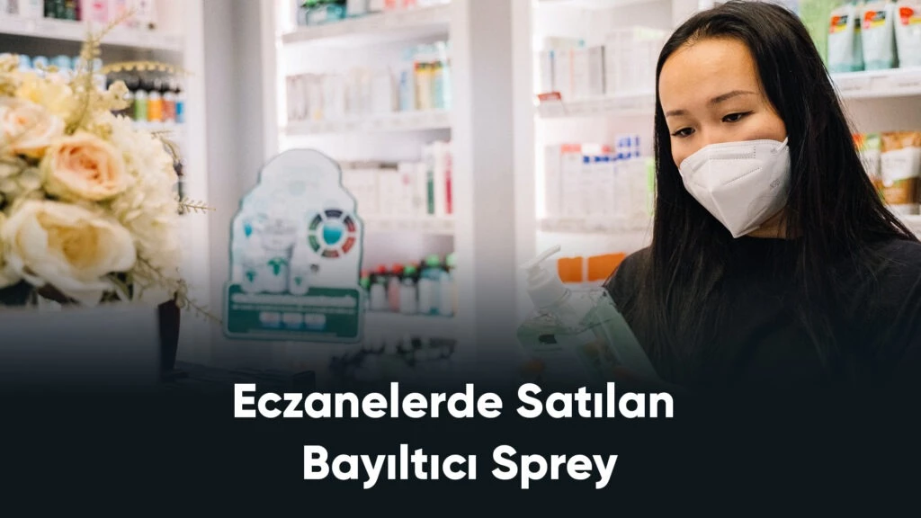 Eczanelerde Satılan Bayıltıcı Sprey