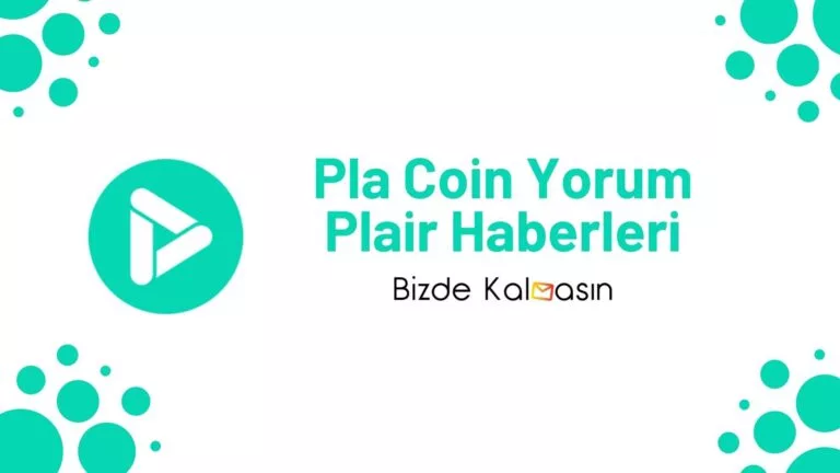 Pla Coin Yorum – Plair Coin Geleceği 2022