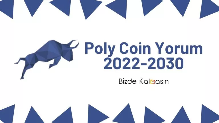 Poly Coin Yorum – Polymath Network Coin Geleceği 2025