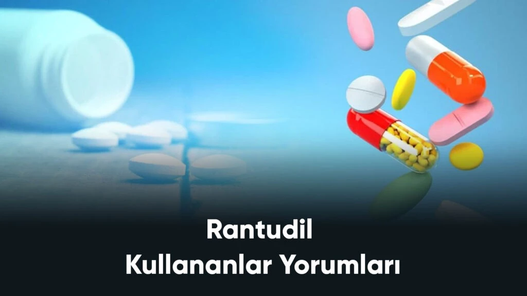 Rantudil Kullananlar Yorumları