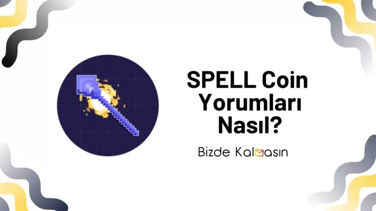 Spell Token Yorum – SPELL Coin Geleceği 2025