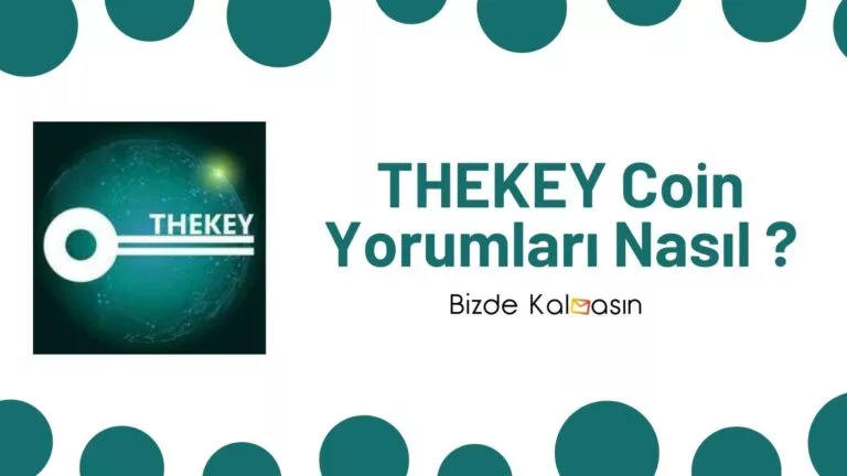 THEKEY Coin Yorum – TKY Coin Geleceği 2025