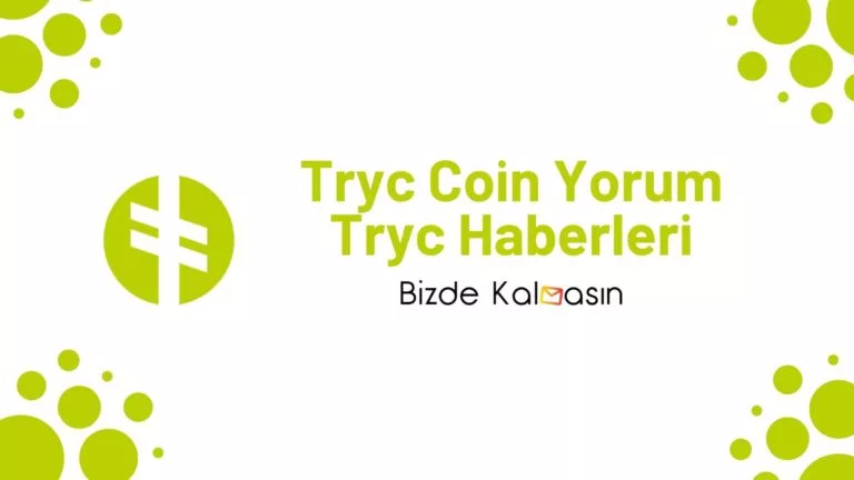 Tryc Coin Yorum – Tryc Coin Geleceği 2022