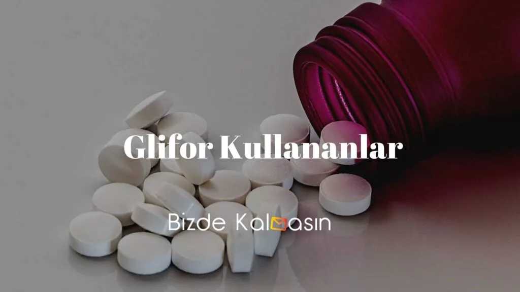 Glifor 1000 mg Kullananların Yorumları