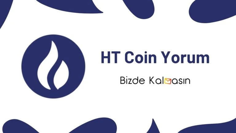 HT Coin Geleceği – Huobi Token Yorum 2025