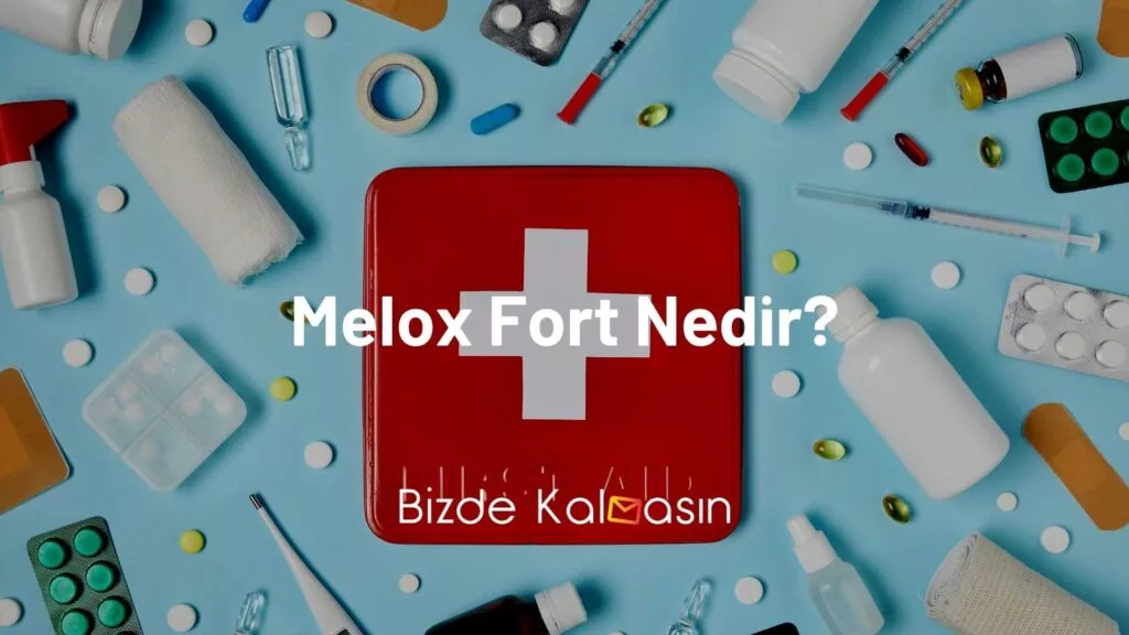 Melox Fort Nedir