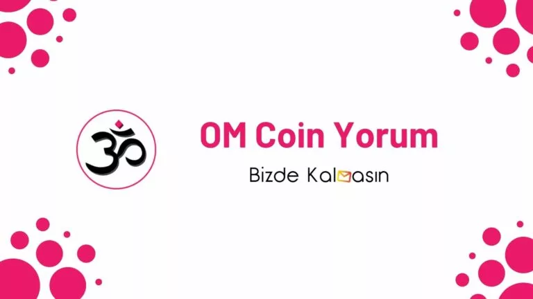 OM Coin Yorum – Mantra DAO Coin Geleceği 2022