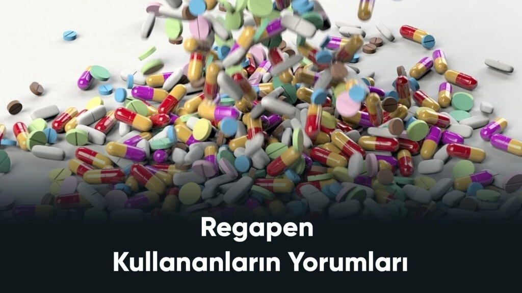 Regapen Kullananların Yorumları