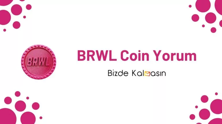 BRWL Coin Yorum – Blockchain Brawlers Geleceği 2022