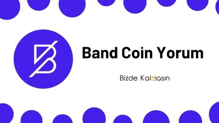 BAND Coin Geleceği – Band Protocol Yorum 2025