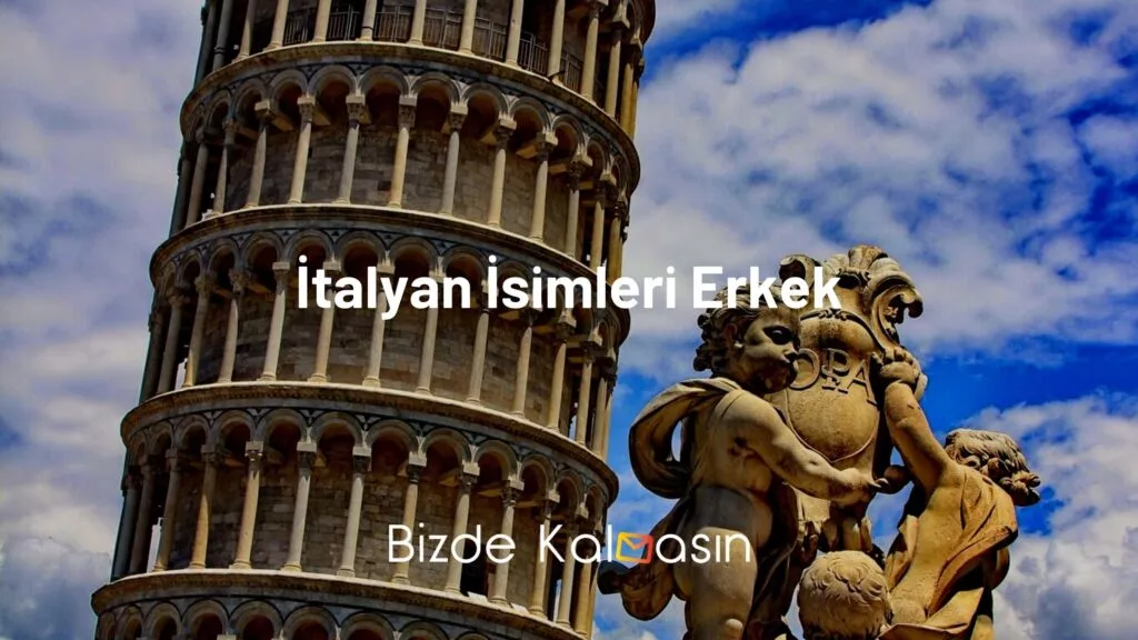 İtalyan İsimleri Erkek
