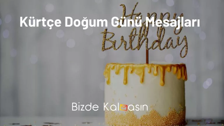Kürtçe Doğum Günü Mesajları
