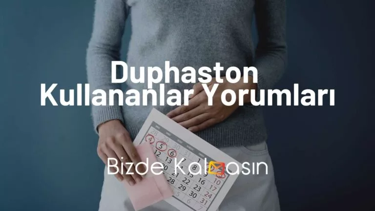 Duphaston Kullananlar Yorumları
