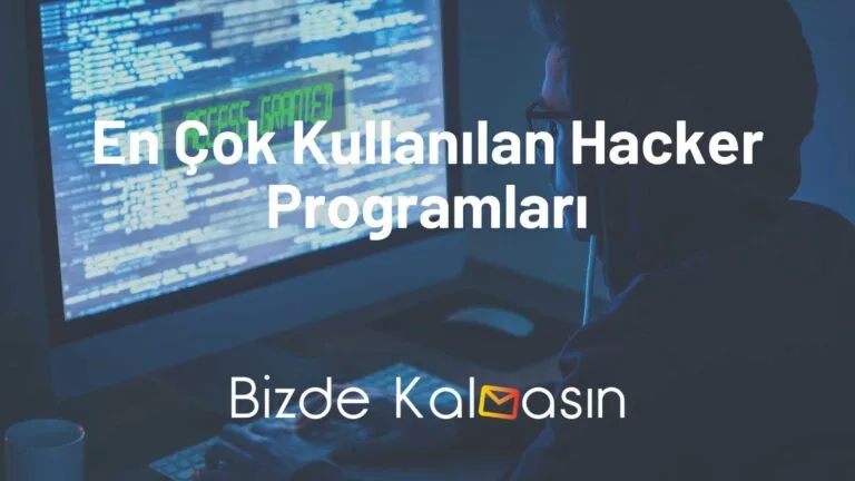 En Çok Kullanılan Hacker Programları